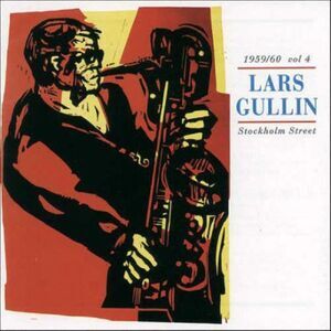 Lars Gullin - Stockholm Streets 1959/60 (vol.4)  CD